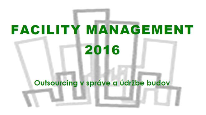 Pozvánka na konferenciu: FACILITY MANAGEMENT 2016