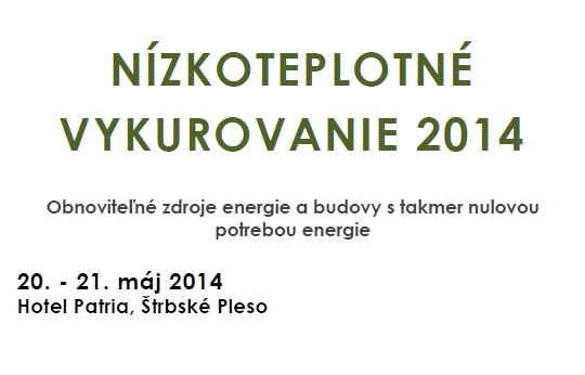 Pozvánka na konferenciu: Nízkoteplotné vykurovanie 2014